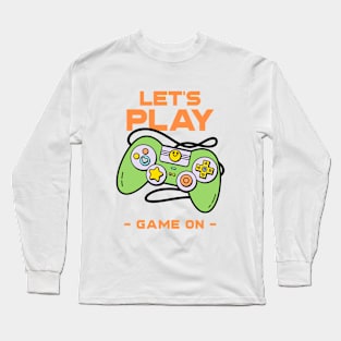 Lets Play Game On Long Sleeve T-Shirt